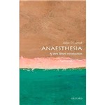Livro - Anaesthesia: a Very Short Introduction