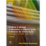 Livro - Análise e Design Orientados a Objetos para Sistemas de Informação: Modelagem com UML, OCL e IFML