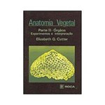 Livro - Anatomia Vegetal: Parte II - Órgãos, Experimentos e Interpretação