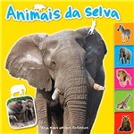 Livro - Animais da Selva: Série Veja Meus Amigos Fofinhos