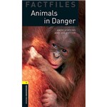 Livro - Animals In Danger OBW1 - Oxford Bookworms Factfiles (Stage 1)