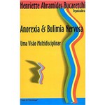 Livro - Anorexia e Bulimia Nervosa - uma Visão Multidisciplinar