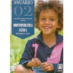 Livro - Anuário Odontopediatria Clínica: Integrada e Atual - Vol. 2