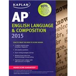 Livro - AP English Language & Composition 2015 (Kaplan Test Prep)