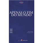 Livro - Apenas o Fim do Mundo - Edição Bilíngue Português - Francês