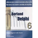 Livro - Aprendendo e Desenvolvendo Aplicações para Banco de Dados com Borland Delphi 6