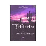 Livro - Aprendiz de Feiticeiro - Minha Vida com Carlos Castaneda
