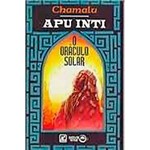 Livro - Apu Inti: o Oráculo Solar