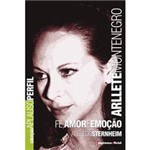 Livro - Arllete Montenegro - Fé, Amor e Emoção