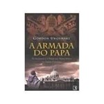 Livro - Armada do Papa, a