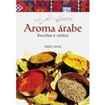Livro - Aroma Árabe - Receita e Relatos