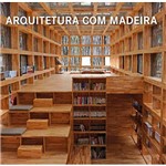 Livro - Arquitetura com Madeira