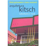 Livro - Arquitetura Kitsch - Suburbana e Rural