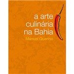 Livro - Arte Culinária na Bahia, a