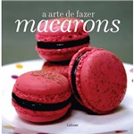 Livro - Arte de Fazer Macarons, a