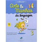 Livro - Arte & Manhas da Linguagem - Português 3