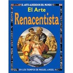 Livro - Arte Renacentista, El: En Los Tiempos de Miguel Angel
