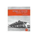 Livro - Artigas e Cascaldi - Arquitetura em Londrina