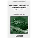 Livro - as Cotas na Universidade Pública Brasileira: Será Esse o Caminho?