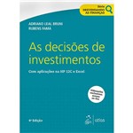 Livro - as Decisões de Investimentos: com Aplicações na HP 12C e Excel (Série Desvendando Ss Finanças)