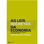 Livro - as Leis Secretas da Economia: Revisitando Roberto Campos e as Leis do Kafka