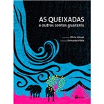 Livro - as Queixadas e Outros Contos Guaranis