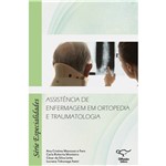 Livro - Assistência de Enfermagem em Ortopedia e Traumatologia