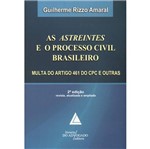 Livro - Astreintes e o Processo Civil Brasileiro, as