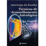 Livro - Astrologia da Escolha - Técnicas de Aconselhamento Astrológico