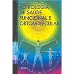Livro - Astrologia de Saúde Funcional e Ortomolecular