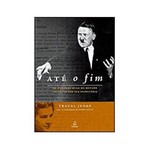 Livro - Até o Fim - Relatos Inéditos da Última Secretária de Hitler