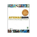 Livro - Athenas 2004, o Brasil no Berço dos Jogos Olímpicos