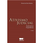 Livro - Ativismo Judicial: Parâmetros Dogmáticos
