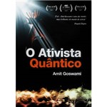 Livro - Ativista Quântico, o - DVD + Minilivro