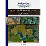 Livro - Atlas de Dermatoscopia Aplicada