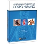Livro - Atlas Visual Compacto do Corpo Humano