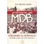 Livro - Autenticos do Mdb, Semeadores da Democracia