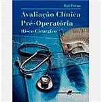 Livro - Avaliação Clínica Pré-Operatória: Risco Cirúrgico