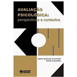 Livro - Avaliação Psicológica: Perspectivas e Contextos