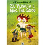 Livro - Aventuras de Zé Peralta e Mac The Good, as