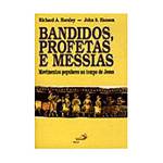 Livro - Bandidos, Profetas e Messias