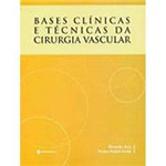 Livro - Bases Clínicas e Técnicas da Cirurgia Vascular