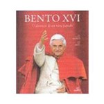 Livro - Bento XVI - o Alvorecer de um Novo Papado