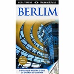 Livro - Berlim: o Guia que Mostra o que os Outros só Contam (Edição Bolso)