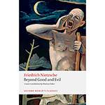 Livro - Beyond Good And Evil : Prelude To a Philosophy Of The Future (Oxford World Classics)