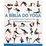 Livro - Bíblia do Yoga, a - Guia Completo para as Posições de Yoga