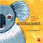 Livro - Bichos de um Lugar Mágico: Australianos