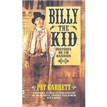 Livro - Billy The Kid: História de um Bandido