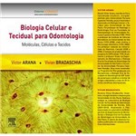 Livro - Biologia Celular e Tecidual para Odontologia: Moléculas, Células e Tecidos