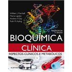 Livro - Bioquímica Clínica: Aspectos Clínicos e Metabólicos